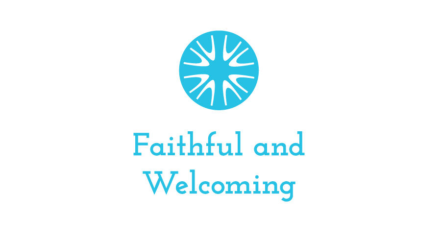 Faithful and Welcoming